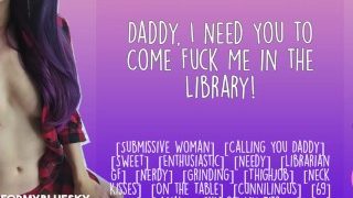 Asmr – Papa, ik wil dat je me komt neuken in de bibliotheek!