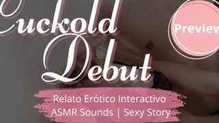 Cuckold Debut Asmr Sexy Sounds Historia Relato Erótico Interactivo Preview