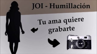 JOI Con Anal, CEI ve Humillación. La Cámara'yı hazırlayın.
