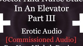 Du och läkaren knullar i hissen Public Creampie Avsugning Erotiskt ljud för kvinnor