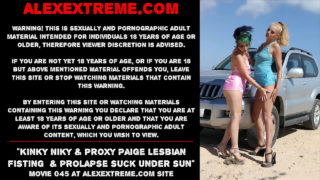 Kinky Niky & Proxy Paige Lezbiyen Fisting Eğlenceli & Prolapsus Güneşin Altında Emmek