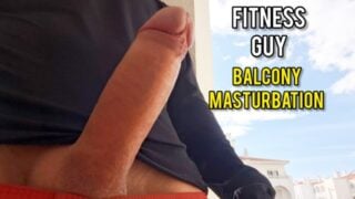 Hot Fitness Guy Risks Public Exposure: Unforgettable Balcony Big Cock Masturbation Almost Caught