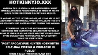 Post Apocalypse Hunter Hotkinkyjo Self Anal Fisting & Prolapse In Public